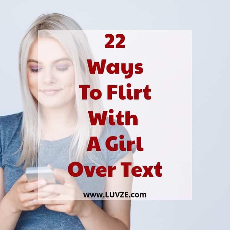 How To Flirt With A Girl Over Text | Master Chau Do's official website